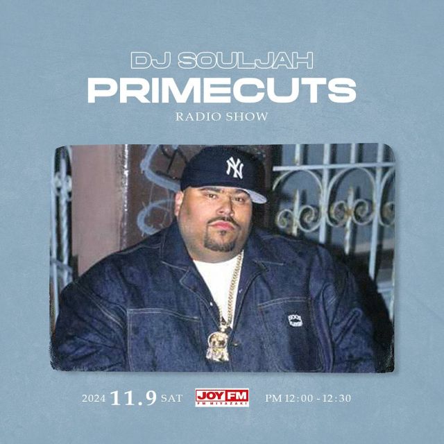 [番組告知]
11/09 [土]12:00放送
JOY FM(FM宮崎)
DJ SOULJAH “PRIMECUTS”

本日の放送は今は亡き世界的🇵🇷Hiphopアーティスト
Big Punの誕生日を祝して関連楽曲でMixします💥

#djsouljah #primecuts #joyfm #miyazaki #宮崎 #音昼癒耳 #HipHop50th #Y2K #HipHop #RNB #REGGAE #bigpun #🐉