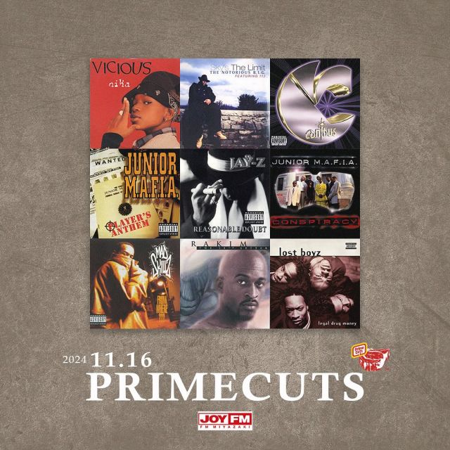 【11.16 JOY FM PlayList】
DJ SOULJAH “PRIMECUTS” 🔛 JOY FM MIYAZAKI
放送お聴き頂き,ありがとうございました ♪

番組で放送された楽曲のPlay Listを”Spotify”にて
更新致しました✅ [リンクはプロフィールから😃]

[primecuts.jp] で検索からフォローお願い致します❗️

JOY FM

1116

[DJ CLARK KENT特集]

Jay-Z - Cashmere Thoughts 
Jay-Z F. Memphis Bleek - Coming Of Age 
Junior Mafia - Player's Anthem 
Junior Mafia F. Aaliyah - I Need You Tonight 
Mad Skillz - Move Ya Body 
Lost Boyz - Get Up 
Jay-Z F. The Notorious B.I.G. - Brooklyn's Finest
Ice Cube F. DMX - We Be Clubbin Remix 
Junior Mafia - Realms Of Junior Mafia 
Canibus - How We Roll
Rakim - Guess Who's Back 
Vicious - Nika
The Fugees - Ready Or Not (Clark Kent Remix) 
The Notorious B.I.G F. 112 - Sky's The Limit 

All Produced by @djclarkkent 
Mixed by @djsouljahpcuts

#JayZ #MemphisBleek #JuniorMafia #Aaliyah #MadSkillz #LostBoyz #TheNotoriousBIG #IceCube #DMX #Canibus #Rakim #Vicious #TheFugees #ClarkKent #112